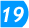 19